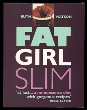 Fat Girl Slim. (Signed).