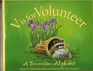 V Is for Volunteer: A Tennessee Alphabet