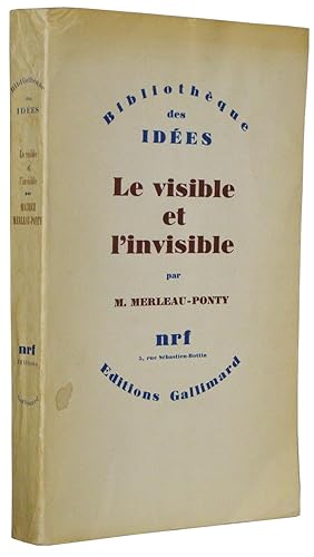 Le Visible et L'Invisible Suivi de Notes de Travail (The Visible and the Invisible Followed by Wo...
