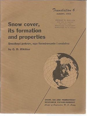 Snow Cover, Its Formation and Properties (Snezhnyi pokrov, ego formirovanie i svoista) Snow, Ice ...