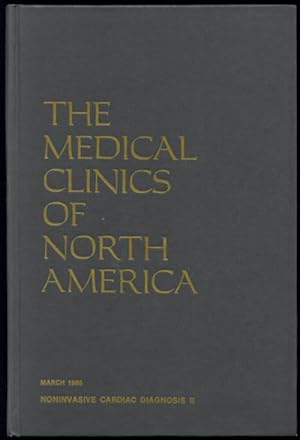 The Medical Clinics of North America Volume 64 / Number 2 March 1980 Symposium on Noninvasive Car...