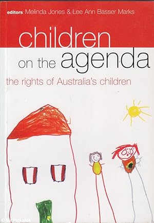 Children on the Agenda: The Rights of Australia's Children