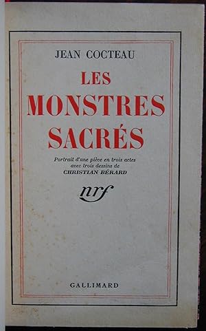 Les monstres sacrés (Portrait d'une pièce en trois actes)