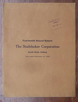 Fourteenth Annual Report, The Studebaker Corporation, South Bend, Indiana, Year Ended December 31...