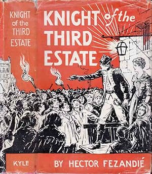 Knight of the Third Estate [Signed and Inscribed]