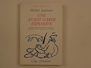 Une avant-garde explosive. Textes traduits, réunis et annotés par Michel Hoog et Solina de Vigneral