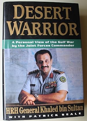 Desert Warrior: A Personal View of the Gulf War by the Joint Forces Commander