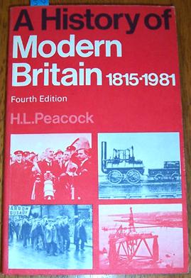 History of Modern Britain, A: 1815-1981