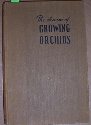 Charm of Growing Orchids, The