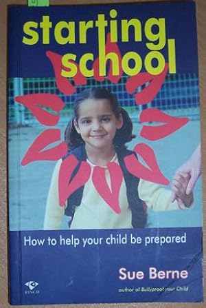 Starting School: How to Help your Child be Prepared