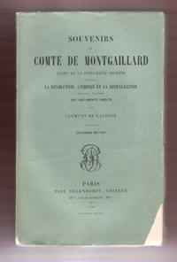 Souvenirs Du Comte De Montgaillard , Agent de La Diplomatie Secrète Pendant La Révolution , L'Emp...