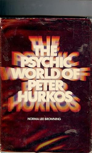 THE PSYCHIC WORLD OF PETER HURKOS