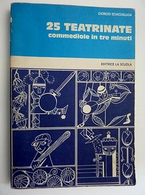 "25 TEATRINATE Commediole in tre minuti per burattini,marionette,pupi e ragazzi"