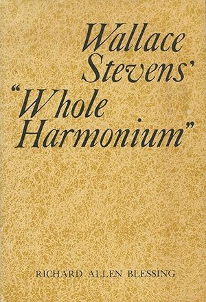 Wallace Stevens' Whole Harmonium.