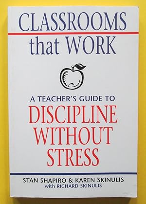 Classrooms That Work : A Teacher's Guide to Discipline Without Stress