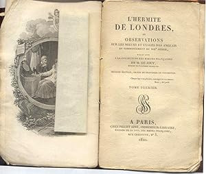 L'Hermite de Londres, ou Observations sur les moeurs et usages des anglais au commencement du XIX...