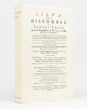 Silva, or, a Discourse of Forest-Trees, and the Propagation of Timber . in Two Books .