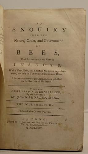 An Enquiry into the Nature, Order, and Government of Bees etc.etc.