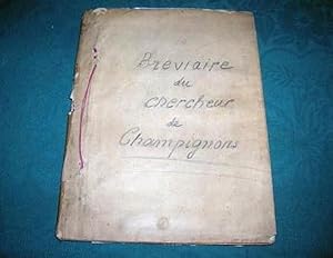 Manuscrit. Bréviaire du Chercheur de Champignons.