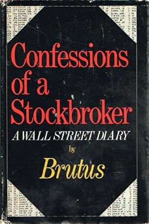 Confessions of a Stockbroker