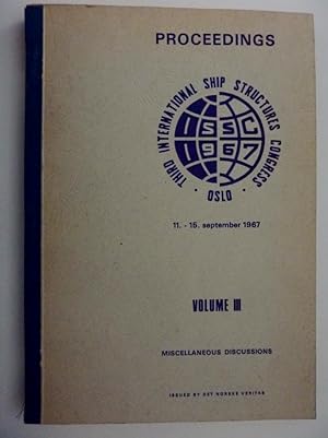 "PROCEEDINGS THIRD INTERNATIONAL SHIP STRUCTURES CONGRESS,OSLO 11 - 15 semptember 1967 VOLUME III...