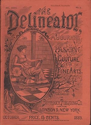 THE DELINEATOR ( VOL. XXXIV, NO. 4) OCTOBER 1889 A Journal of Fashion Culture and Fine Arts