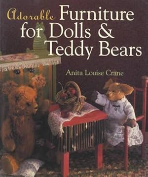 Adorable Furniture for Dolls & Teddy Bears