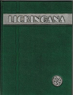 LICKINGANA 1939: A PUBLICATION OF THE LICKING COUNTY HIGH SCHOOL STUDENT COUNCIL - Licking County...