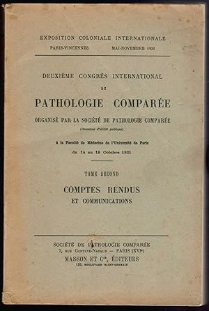 Deuxième congrès international de pathologie comparée organisé par la Société de pathologie compa...