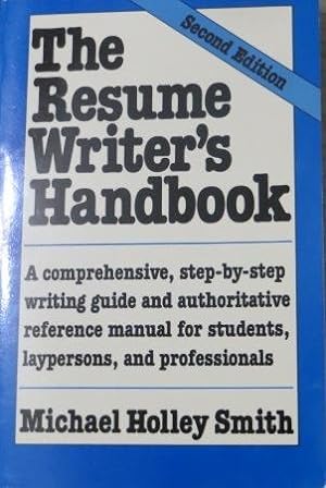 The Resume Writer's Handbook