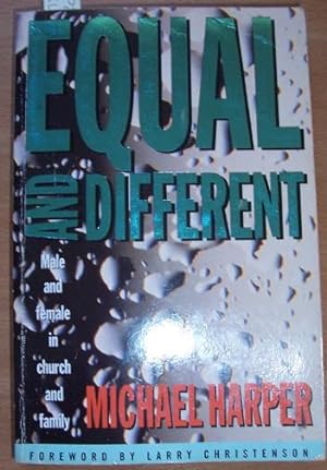 Equal and Different: Male and Femail in Church and Family