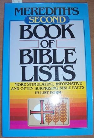 Meredith's Second Book of Bible Lists:More Stimulating, Informative and Often Surprising Bible Fa...
