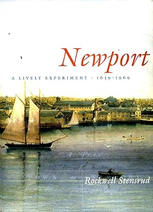 Newport: A Lively Experiment, 1639 - 1969