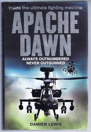 Apache Dawn, Always Outnumbered, Never Outgunned