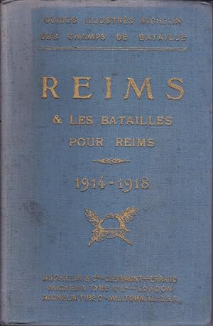 Reims et les batailles pour Reims 1914-1918