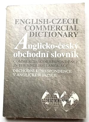 English-Czech Commercial Dictionary Anglicko-cesky Obchodni Slovnik