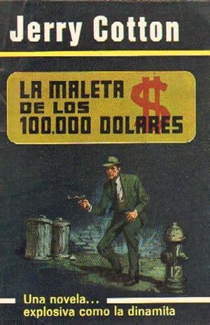 LA MALETA DE LOS 100.000 DOLARES