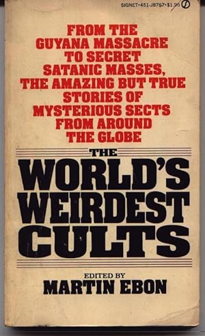 The World's Weirdest Cults