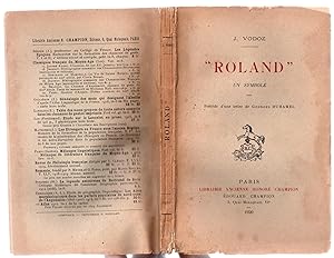 "Roland" - Un Symbole : Précédé d'une lettre de Georges Duhamel