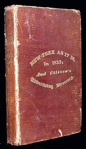 New-York As It Is, In 1833; and Citizens' Advertising Directory.
