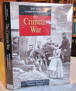 The War Correspondents: The Crimean War