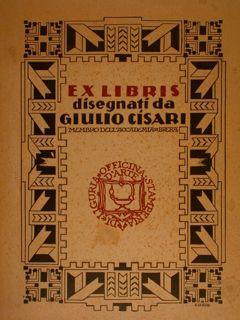 EX LIBRIS disegnati da Giulio Cisari. Genua-Savona, Ed. Liguria, 1958.