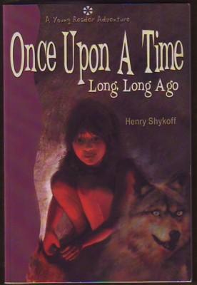 Once Upon a Time Long, Long Ago (signed)