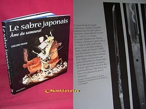 Le Sabre japonais, âme du samouraï