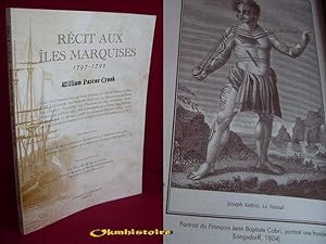 Récit aux îles Marquises . 1797- 1799 ----- Avec une introduction de Greg Dening , un Avant-Propo...