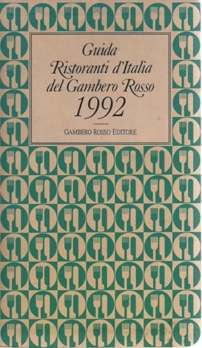 GUIDA RISTORANTI D'ITALIA DEL GAMBERO ROSSO 1992
