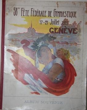 58th Fete Federale de Gymnastique 17-21 Juillet 1925 Geneve Album Souvenir