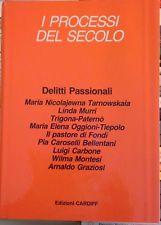 " I PROCESSI DEL SECOLO- DELITTI PASSIONALI Maria Tarnowskaia,Linda Murri, Trigona - Paternò,Oggi...