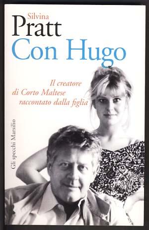 Con Hugo: il creatore di Corto Maltese raccontato dalla figlia