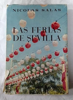 LAS FERIAS DE SEVILLA (Dedicado y firmado por el autor)